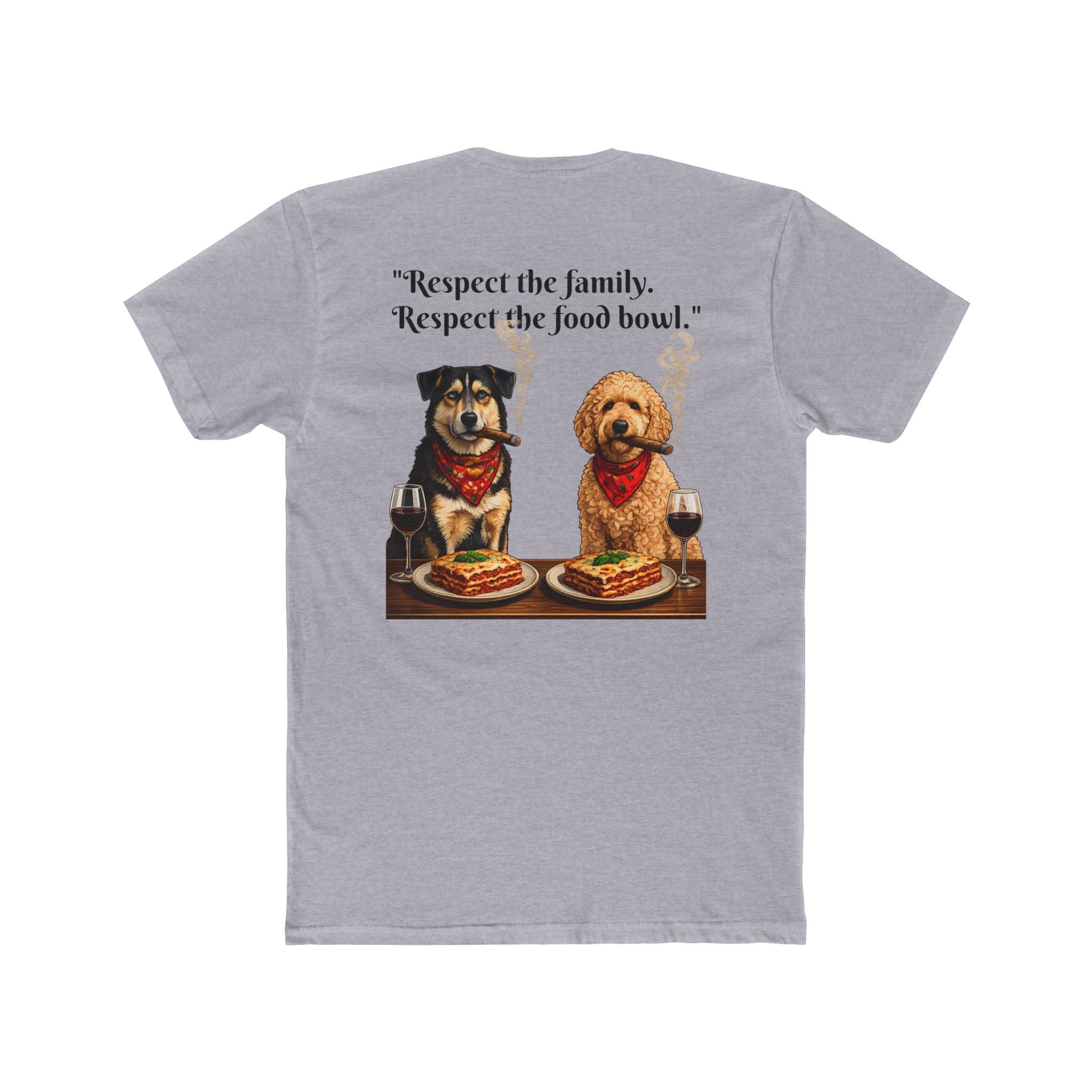 Dogfather T-Shirt — 'Respect the family. Respect the food bowl.' Graphic Tee