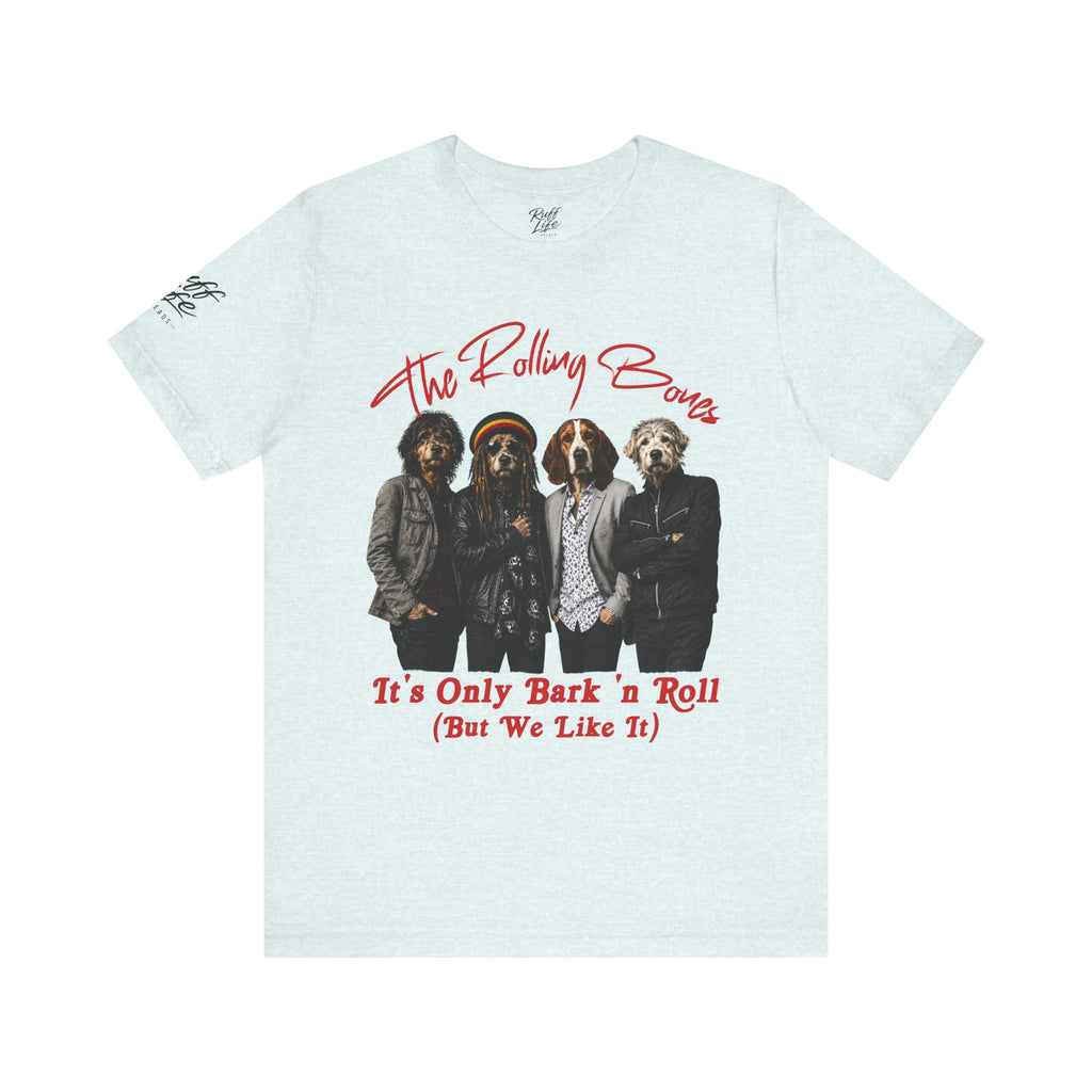 It's Only Bark 'n' Roll Dog Band T-Shirt