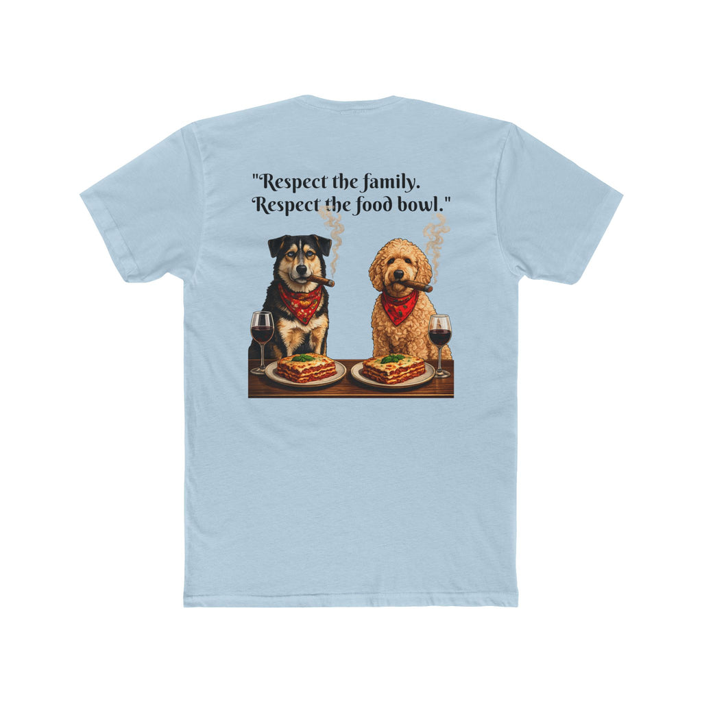 Dogfather T-Shirt — 'Respect the family. Respect the food bowl.' Graphic Tee