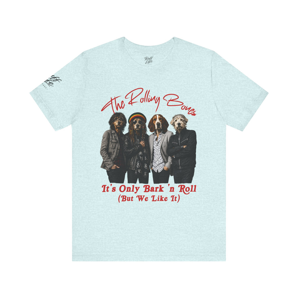 It's Only Bark 'n' Roll Dog Band T-Shirt