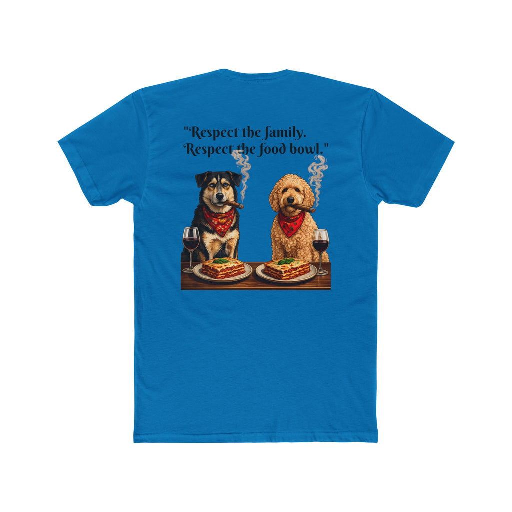 Dogfather T-Shirt — 'Respect the family. Respect the food bowl.' Graphic Tee