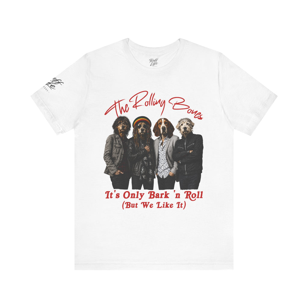 It's Only Bark 'n' Roll Dog Band T-Shirt