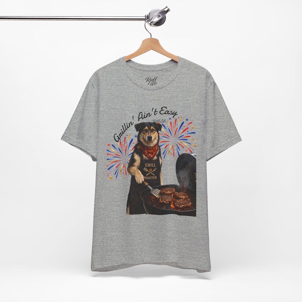 Grillin' Ain't Easy Dog BBQ Tee — Red & Ruff 4th of July Patriotic T-Shirt