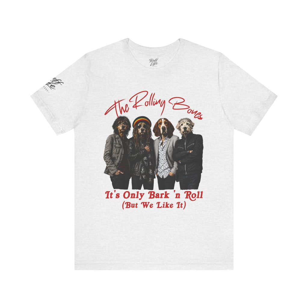 It's Only Bark 'n' Roll Dog Band T-Shirt