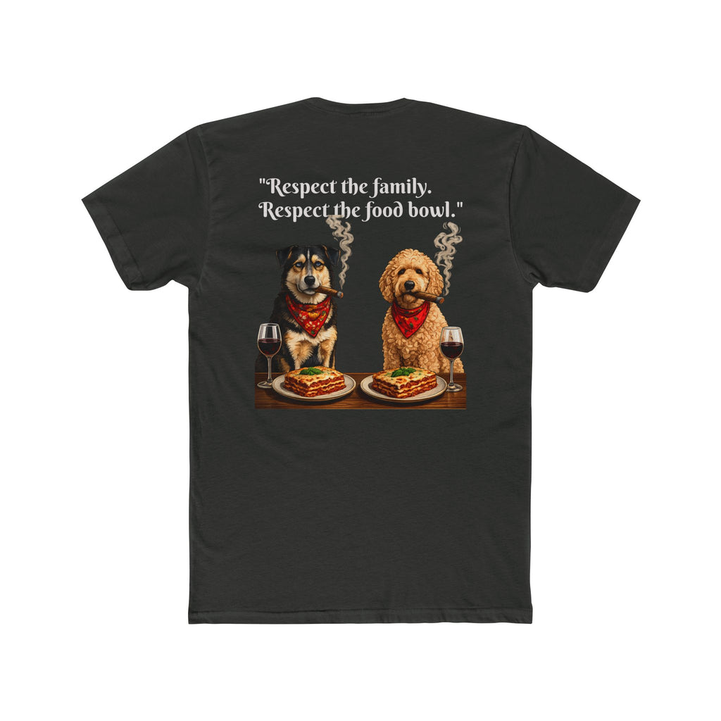 Dogfather T-Shirt — 'Respect the family. Respect the food bowl.' Graphic Tee
