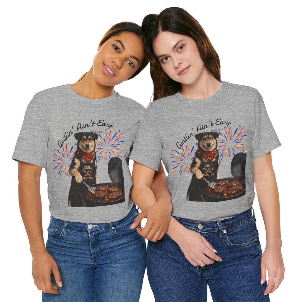 Grillin' Ain't Easy Dog BBQ Tee — Red & Ruff 4th of July Patriotic T-Shirt